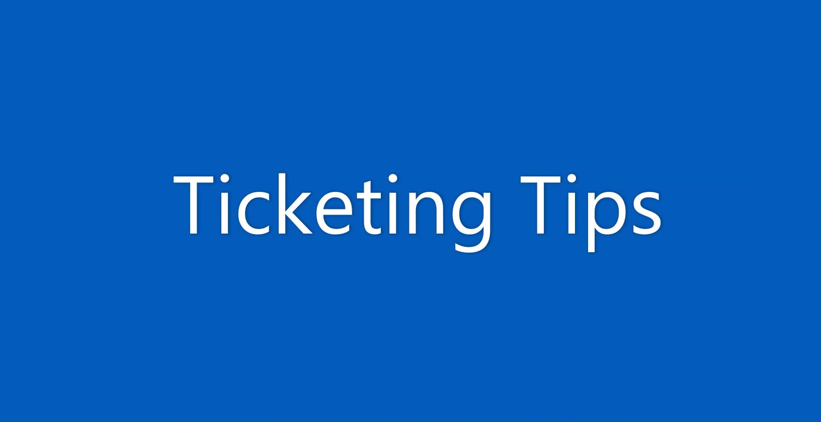 Ticketing_Tips_1000x520_banner.jpg